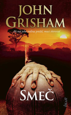 Smeč - John Grisham