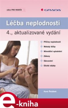 Léčba neplodnosti. 4., aktualizované vydání - Karel Řežábek e-kniha