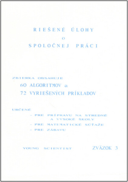 Riešené úlohy spoločnej práci
