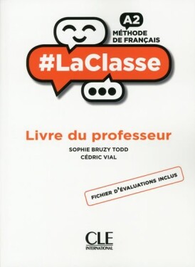 LaClasse A2: Livre du professeur - Bruzy-Todd, Sophie; Vial, Cedric