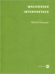 Máchovské interpretace Michal Charypar