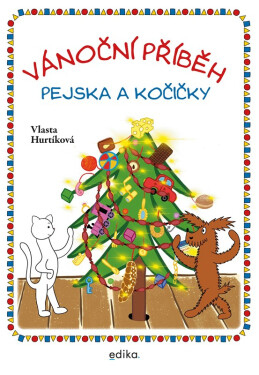 Vánoční příběh pejska a kočičky, 1. vydání - Vlasta Hurtíková