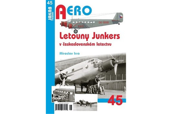 Letouny Junkers československém letectvu Miroslav Irra