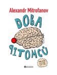 Doba pitomců - Alexandr Mitrofanov