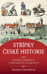 Střípky české historie (poškozená) - Stanislava Jarolímková