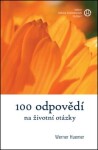 100 odpovědí na životní otázky Werner Huemer