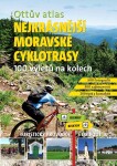 Ottův atlas Nejkrásnější moravské cyklotrasy - 100 výletů na kolech - Ivo Paulík