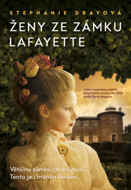 Ženy ze zámku Lafayette - Stephanie Drayová - e-kniha