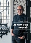 Jenom vize nestačí Marcel Soural