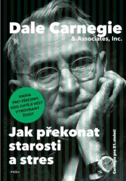 Jak překonat starosti a stres - Dale Carnegie - e-kniha