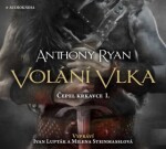 Volání vlka - CDmp3 (čte Ivan Lupták) - Anthony Ryan