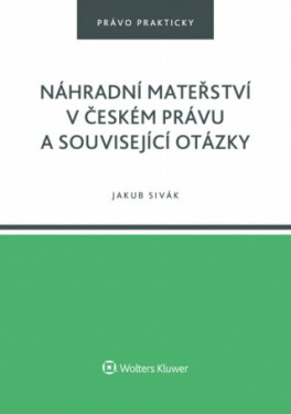 Náhradní mateřství českém právu související otázky