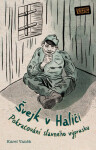 Dobrý voják Švejk v Haliči - Vaněk Karel