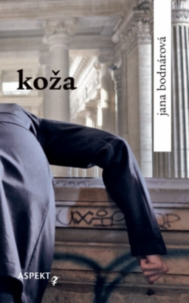 Koža - Jana Bodnárová