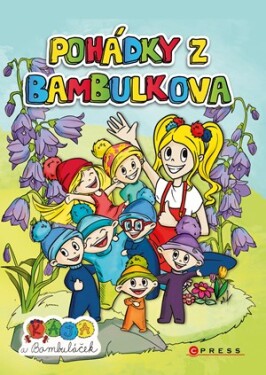 Kája a Bambuláček – Pohádky z Bambulkova