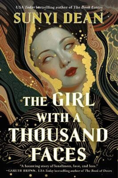 Girl with a Thousand Faces - Sunyi Dean