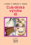 Cukrářská výroba III