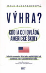 Výhra Kdo co) ovládá americké školy?