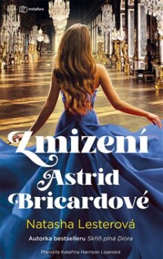 Zmizení Astrid Bricardové Natasha Lesterová