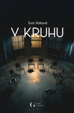 V kruhu - Vášová Eva