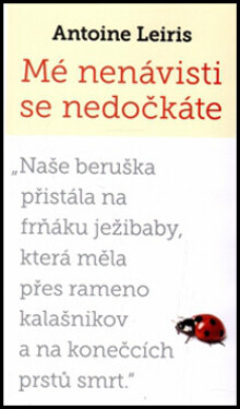 Mé nenávisti se nedočkáte Antoine Leiris