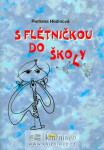 Flétničkou do školy