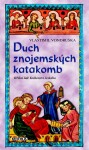 Duch znojemských katakomb