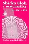 Sbírka úloh matematiky pro SOU SOŠ