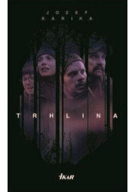 Trhlina - Jozef Karika