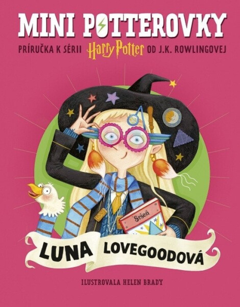 Mini potterovky: Luna Lovegoodová (slovensky) - Joanne Kathleen Rowling