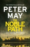 The Noble Path : A relentless standalone thriller from the #1 bestseller - Peter May