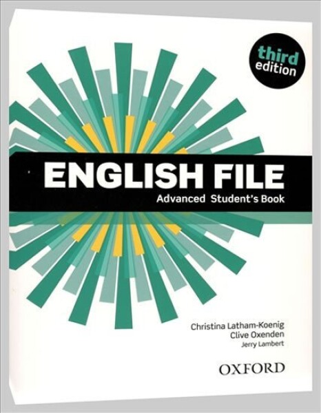 English File Advanced Student´s Book (3rd) without iTutor CD-ROM - Christina Latham-Koenig