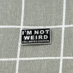 Pinarna.cz I´m not weird I´m limited edition / Nejsem divný(á), jsem limitovaná edice