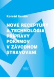 Nové receptúry technológia prípravy pokrmov závodnom stravování