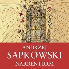Narrenturm, Andrzej Sapkowski