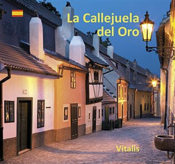 La Callejuela del Oro Harald Salfellner