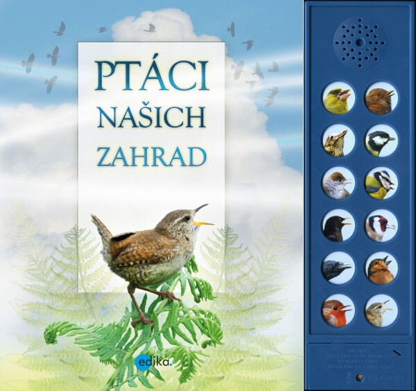 Ptáci našich zahrad - zvuková knížka, 1. vydání - Caz Buckingham