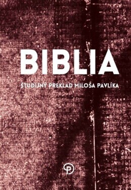 Biblia Miloš Pavlík