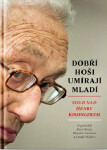 Dobří hoši umírají mladí - Soud nad Henry Kissingerem - René Rojas