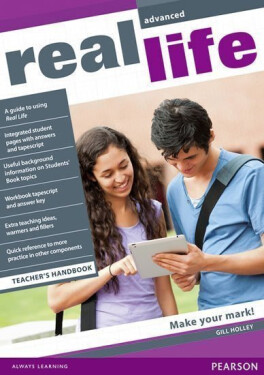 Real Life Global Advanced Teachers Handbook Gill Holley