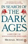 In Search of the Dark Ages - Michael Wood