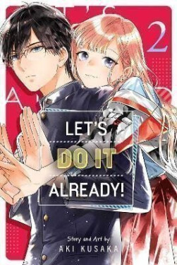 Let´s Do It Already! Aki Kusaka