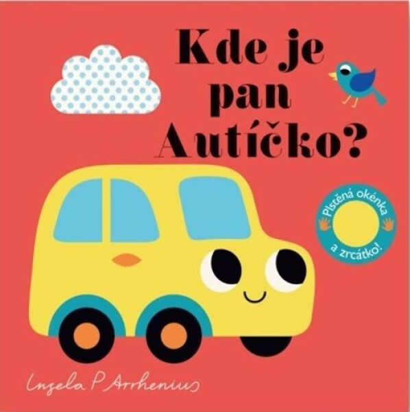 Kde je pan Autíčko?