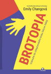 Brotopia - Emily Chang