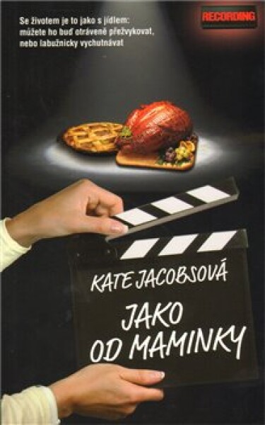 Jako od maminky - Kate Jacobsová