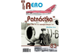 AERO 83 Patnáctka Letoun MiG-15 v čs. vojenském letectvu 1. díl - Miroslav Irra
