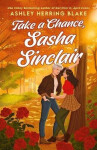 Take a Chance, Sasha Sinclair - Ashley Herring Blake