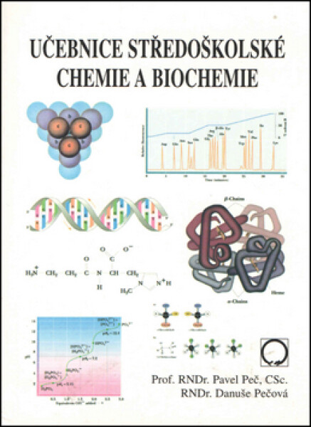 Učebnice středoškolské chemie a biochemie - Danuše Pečová