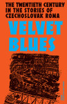 Velvet Blues - Karolína Ryvolová
