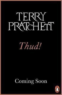 Thud!: (Discworld Novel 34): from the bestselling series that inspired BBC´s The Watch - Terry Pratchett